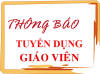 Kế hoạch V/v tuyển dụng giáo viên hợp đồng của trường THPT Mường Lay theo nghị định 111/2022/NĐ-CP năm 2025-2026